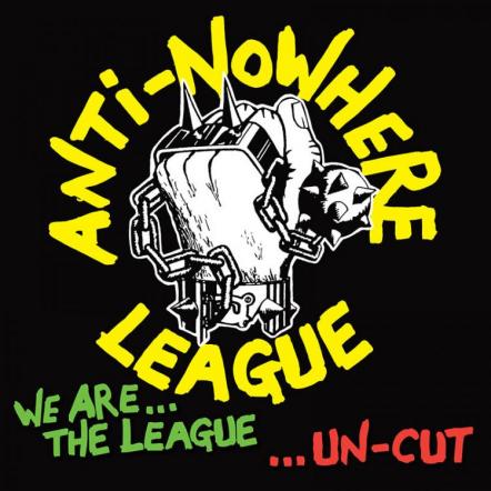 Notorious UK82 Punk Favorites, Anti-Nowhere League, Revisit Their Classic Debut Album!