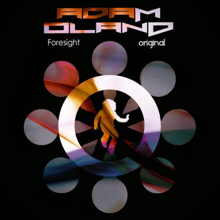 Adam Oland Releases New Track "Foresight"!