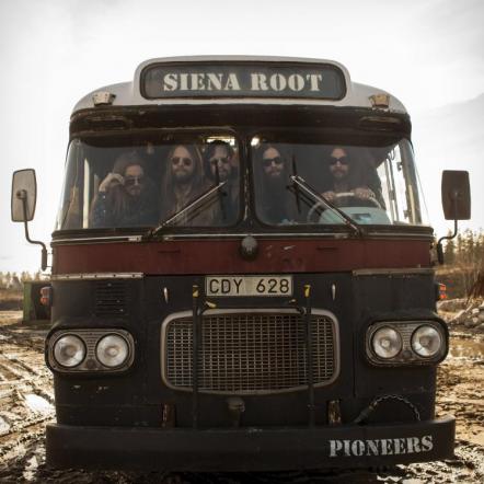 Stoner Rock Band From Sweden Siena Root Set To Conquer The States With Their New Album 'Pioneers'!