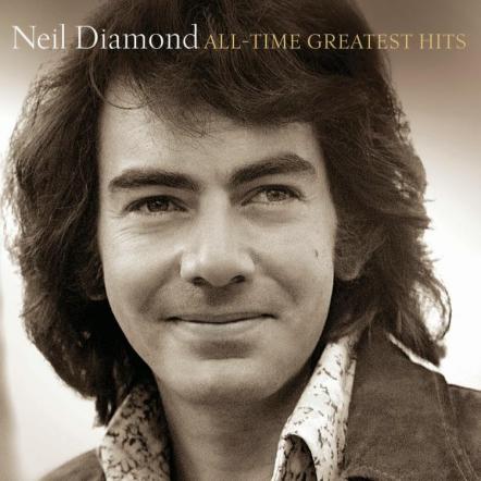 Neil Diamond's All-Time Greatest Hits Package Set For Release On Capitol/UMe On November 24, 2014