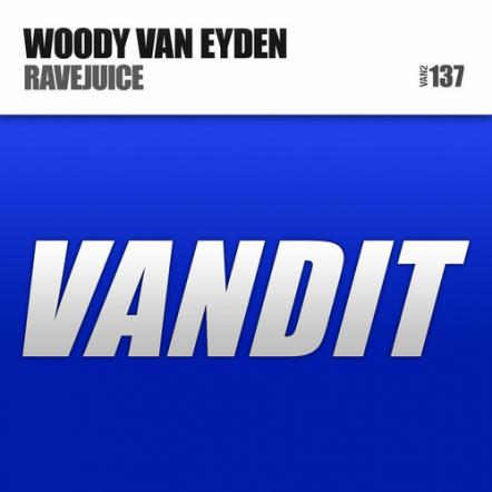 Woody Van Eyden Releases New Single "Ravejuice"