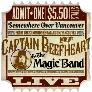 Captain Beefheart 'Commodore Ballroom, Vancouver 1973' Rare Concert Recording Now Available!