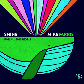 Mike Farris' Grammy Nom For Best Roots Gospel Album For 'Shine For All The People' Album