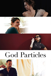 Independent Filmmaker Launches New Web Series "God Particles"