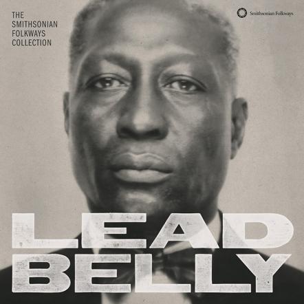 Smithsonian Folkways To Release 'Lead Belly: The Smithsonian Folkways Collection' 5-Disc Set On February 24, 2015