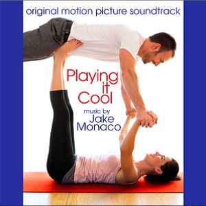 Lakeshore Records Presents 'Playing It Cool' Original Motion Picture Soundtrack
