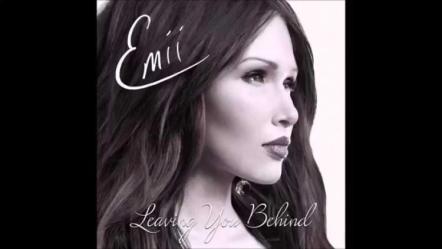 Emii Releases Music Video For A/C And Pop Hit "Leaving You Behind"