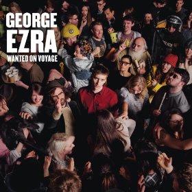UK Singer/Songwriter George Ezra Caps Global Breakthrough With US Debut Of Acclaimed Album 'Wanted On Voyage' Available Now