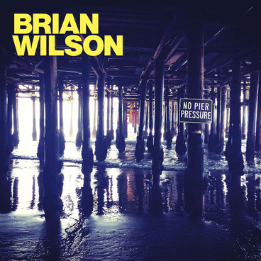 Brian Wilson's 11th Solo Studio Album, Titled 'No Pier Pressure,' To Be Released On April 7, 2015
