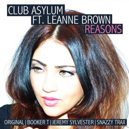 UK Garage Legend Club Asylum Is Back With A New Collaboration With Top 10 UK Artist With Single Titled 'Reasons'