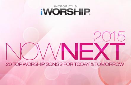 Integrity Music's Iworship Now/Next 2015 Double-CD Available Now, Features 20 Songs From 20 Worship Leaders