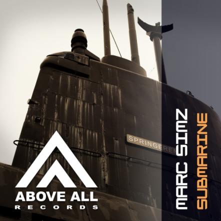 Marc Simz Drops 'Submarine' On Above All Records