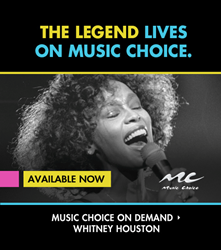 Music Choice Celebrates The Music Of Whitney Houston