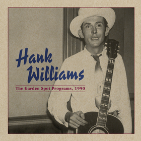 Grammy Award For Hank Williams 'The Garden Spot Programs, 1950' Is First For Omnivore