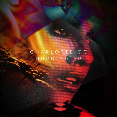 "Bewitching" And "Powerful" Charlotte OC To Release New 'Burning' EP On March 10, 2015