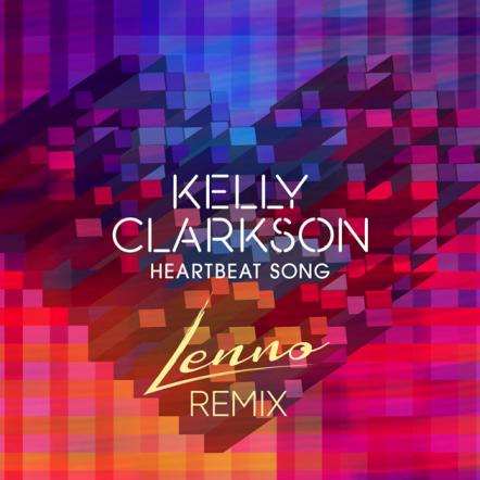 Lenno Remixes Kelly Clarkson's "Heartbeat Song"