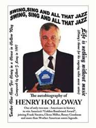 Readers Witness Big Band, Jazz History In Henry Holloway's New Memoir