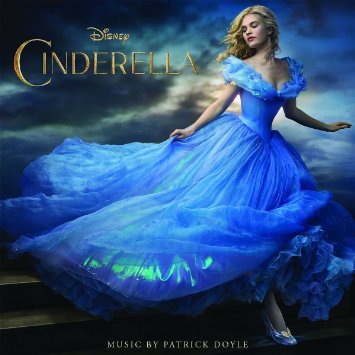 Walt Disney Records Presents The Cinderella Original Motion Picture Soundtrack Available March 10