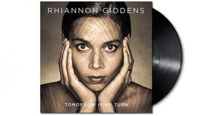 Rhiannon Giddens' Solo Debut Album "Tomorrow Is My Turn," Now On Vinyl