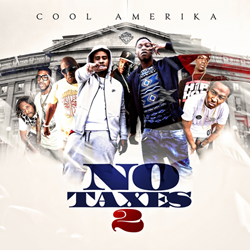 Join Cool Amerika On A Wild Ride With "No Taxes 2"