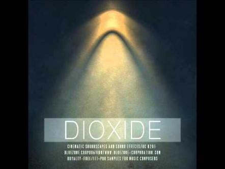 Bluezone 'Dioxide - Cinematic Soundscapes And Sound Effects' Released