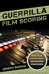 Guerrilla Film Scoring Exposes Composers' Survival Techniques