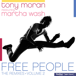 Dynamic Duo, Tony Moran And Martha Wash, Follow Up Their Hit Single With 'Free People (Volume 2)'