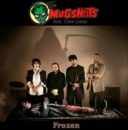 Italian Rock Ensemble The Mugshots Release New Single "Frozen" Featuring Clive Jones From Legendary Black Widow!