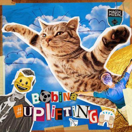 Bobina - #Uplifting - Artist, Remix & Mix-Comp Album All In One