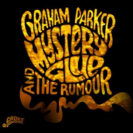 Graham Parker & The Rumour's New Album 'Mystery Glue,' To Be Released By Universal Music Enterprises