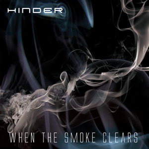 Multi-Platinum Rockers Hinder Release Highly-Anticipated Fifth Studio Album 'When The Smoke Clears' On May 12, 2015