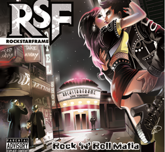 Rockstar Frame Join The 'Rock 'n' Roll Mafia' With New Album