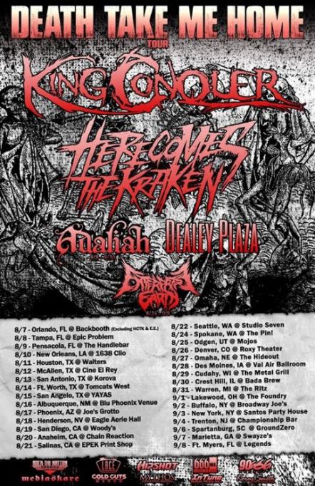 King Conquer To Headline The Death Take Me Home Tour With Here Comes The Kraken, Adaliah, Dealey Plaza, Enterprise Earth