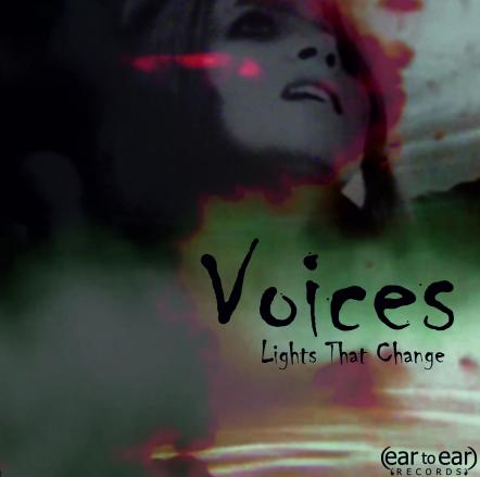Lights That Change Single 'Voices' On May 11, 2015