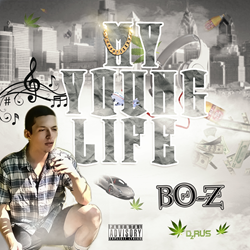 Aspiring Rapper BO-Z Releases New Mixtape "My Young Life"