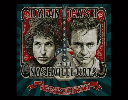 'Dylan, Cash, And The Nashville Cats: A New Music City' - Available Everywhere On June 16, 2015