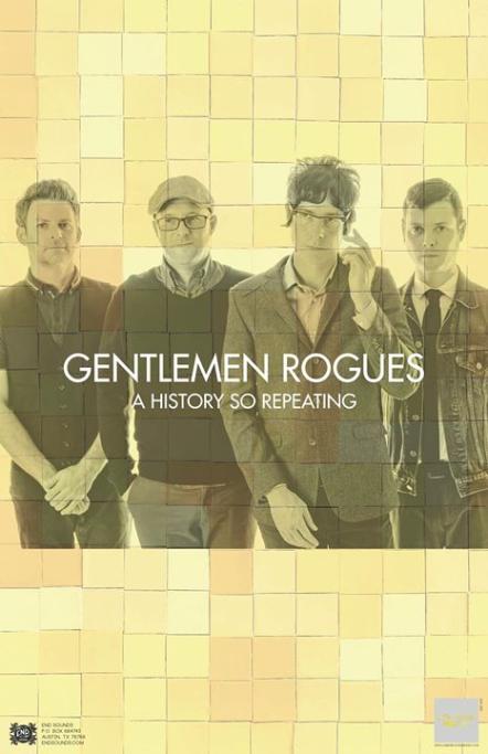 New EP From Austin, Texas Quartet, The Gentlemen Rogues - A History So Repeating