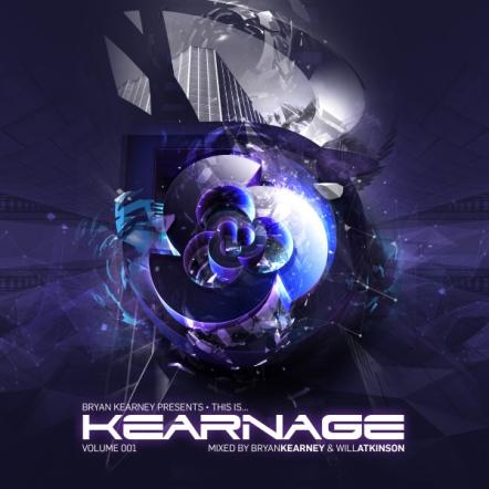 Bryan Kearney Presents This Is Kearnage 001 Mixed By Bryan Kearney & Will Atkinson