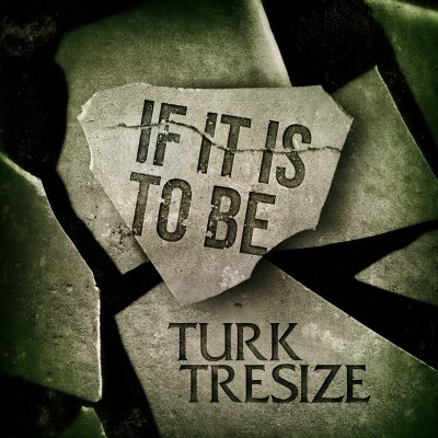 Turk Tresize Sophomore Album 'If It Is To Be' Inspires A Rock Revival
