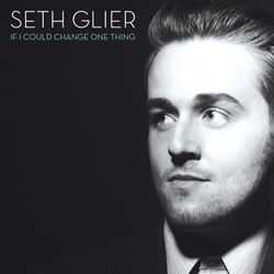 Grammy Nominated Artist Seth Glier To Appear On NPR's Mountain Stage; New Album Included In USA Today's "April Releases Not To Miss"