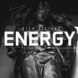 Female Rap Duo Stepsisters Release "Energy" Visuals
