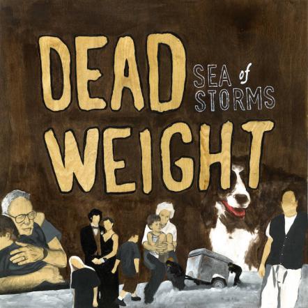 Sea Of Storms Kick Off Tour Tonight In Philadelphia; Band's Debut LP 'Dead Weight' Out June 9, 2015