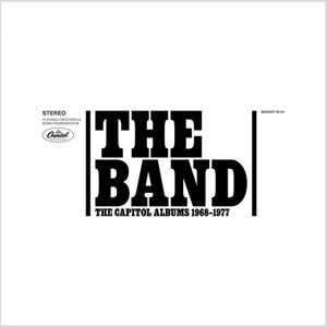 The Band's Capitol Albums Collected For Vinyl Box Set, 'The Band: The Capitol Albums 1968-1977,' To Be Released July 31, 2015