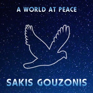 Sakis Gouzonis Releases 8th Instrumental Album Titled "A World At Peace"