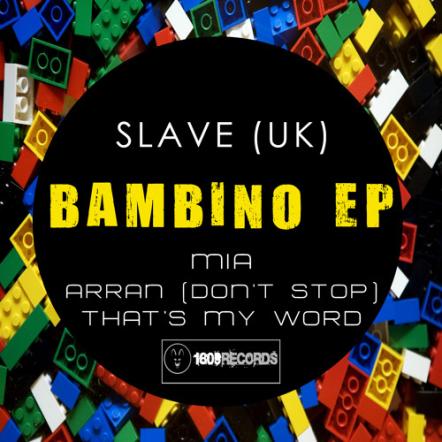 Slave (UK) Releases "Bambino" EP