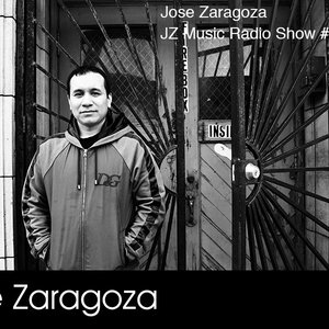 Jose Zaragoza - JZ Music Radio Show #12