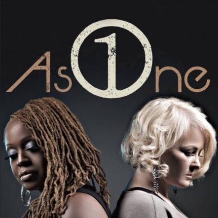 Emerging Female Duo, AsOne, Releases Self-Titled Debut Album Available In Stores Today