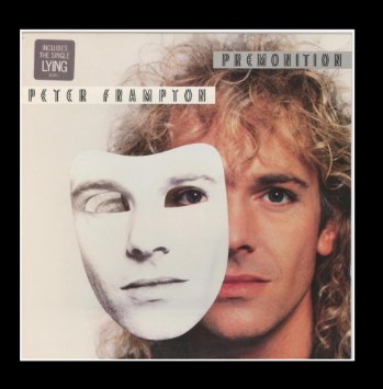 Peter Frampton's 'Premonition' And 'When All The Pieces Fit' Return To The Market On August 28, Followed By 'Now' On September 4