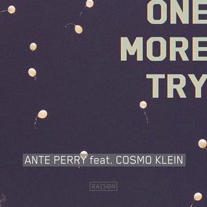 Ante Perry Ft. Cosmo Klein - One More Try (Dry & Bolinger Remix)