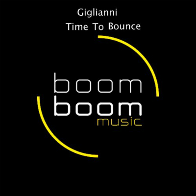 Giglianni - Time To Bounce